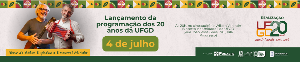 UFGD inicia comemorações dos 20 anos com show de Gilson Espíndola e Emmanuel Marinho no dia 4 de julho